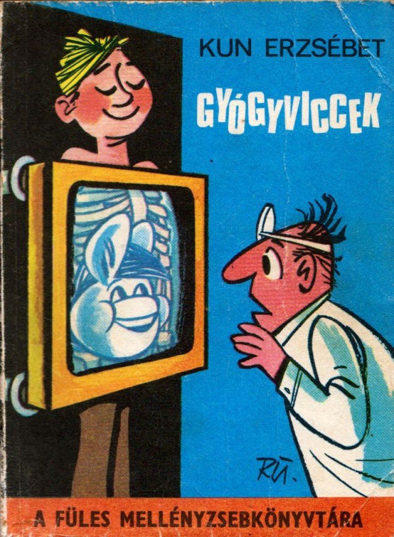 Kun Erzsébet - Gyógyviccek [antikvár]