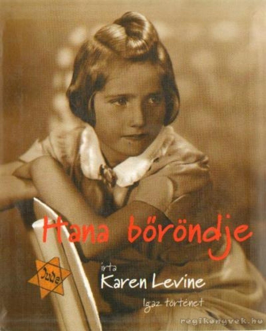 LEVINE, KAREN - Hana bőröndje [antikvár]
