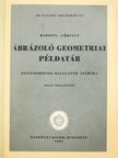 Dr. Bardon Alfréd - Ábrázoló geometriai példatár [antikvár]