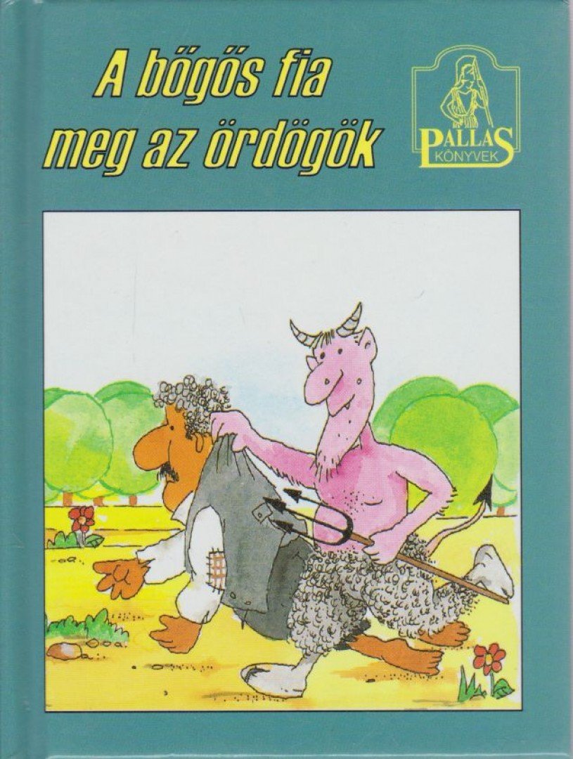 A bőgős fia meg az ördögök [antikvár]