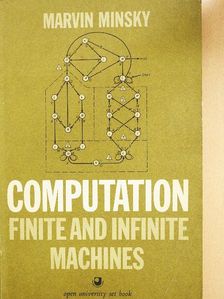 Marvin L. Minsky - Computation: Finite and Infinite Machines [antikvár]