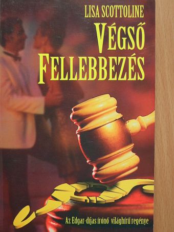 Lisa Scottoline - Végső fellebbezés [antikvár]