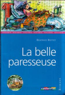 Beatrice Bottet - La belle paresseuse [antikvár]