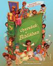 Caroline Saunders - Gyerekek a Bibliában