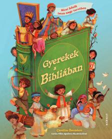 Caroline Saunders - Gyerekek a Bibliában