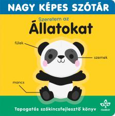Sarah Lock - Szeretem az állatokat! - Tapogatós szókincsfejlesztő könyv