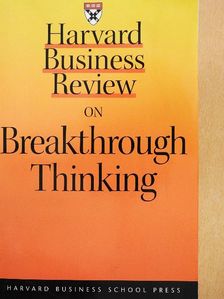 Dorothy Leonard - Harvard Business Review on Breakthrough Thinking [antikvár]