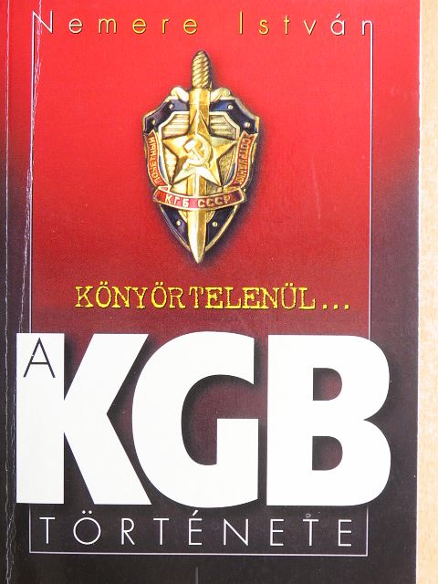 Nemere István - A KGB története [antikvár]