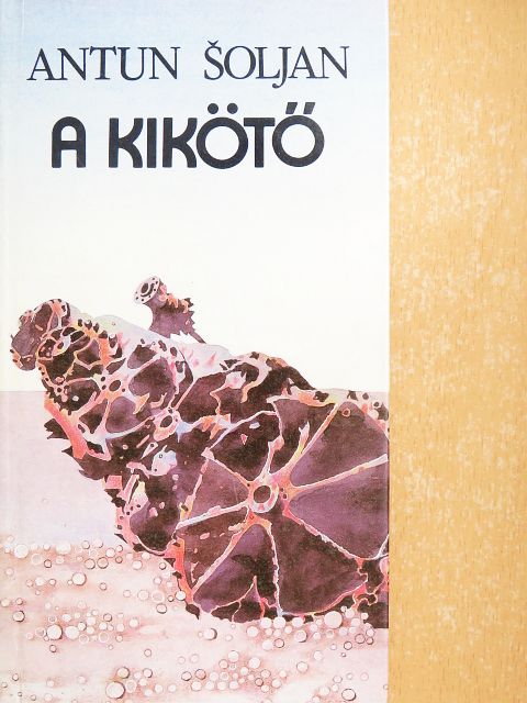 Antun Soljan - A kikötő [antikvár]