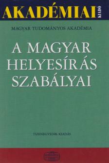 Pomázi Gyöngyi (szerk.) - A magyar helyesírás szabályai [antikvár]
