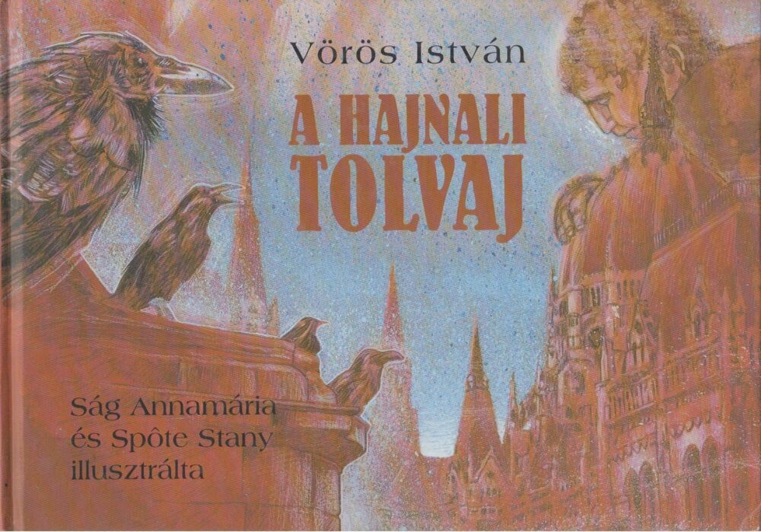 VÖRÖS ISTVÁN - A hajnali tolvaj [antikvár]