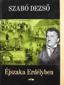 Szabó Dezső - Éjszaka Erdélyben [antikvár]