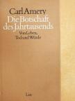 Carl Amery - Die Botschaft des Jahrtausends [antikvár]