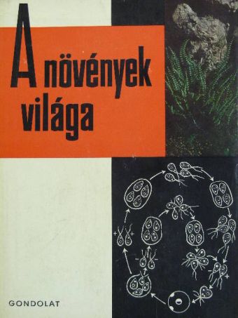 Andrásfalvy András - A növények világa I. [antikvár]