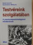 Benkő Antal S. J. - Testvéreink szolgálatában [antikvár]