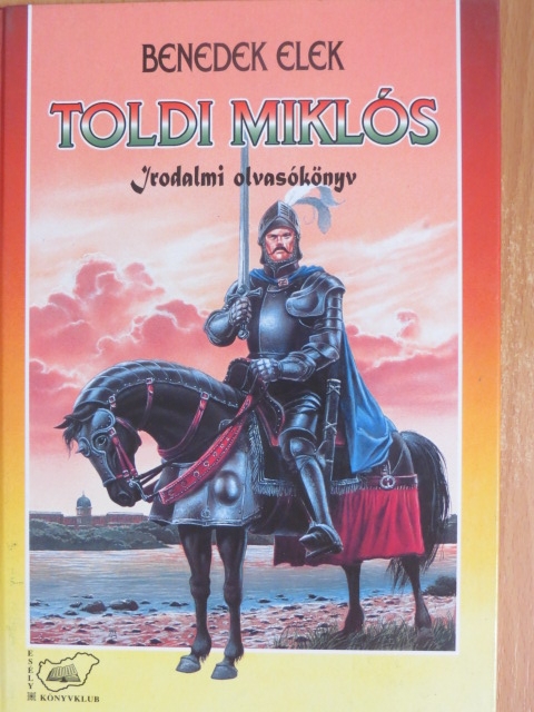 Benedek Elek - Toldi Miklós [antikvár]