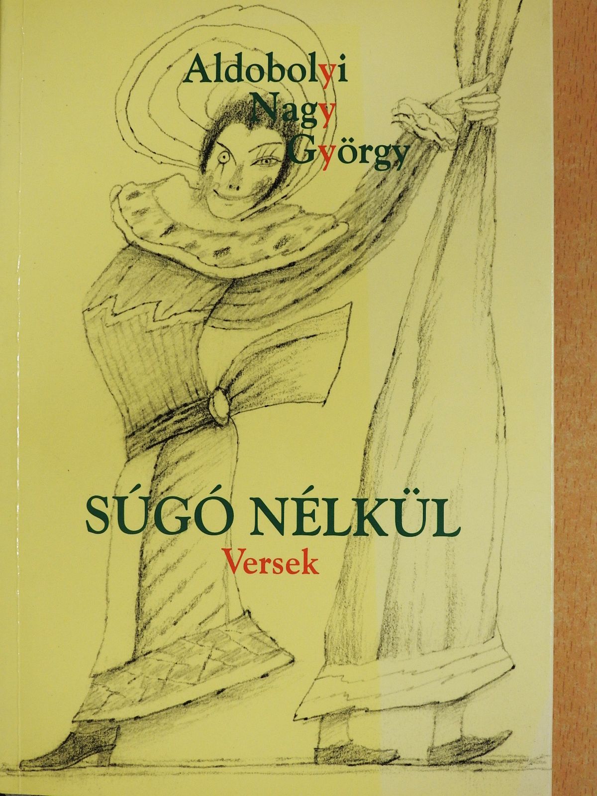 Aldobolyi Nagy György - Súgó nélkül (dedikált példány) [antikvár]