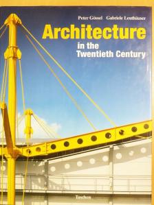 Gabriele Leuthäuser - Architecture in the Twentieth Century [antikvár]
