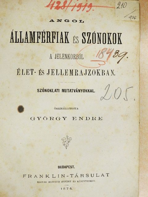 Angol államférfiak és szónokok a jelenkorból élet- és jellemrajzokban [antikvár]