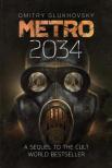 Dmitry Glukhovsky - Metro 2034 (Metro Series, Book 2)