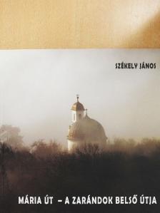 Dr. Szabó Tamás - Mária út - A zarándok belső útja [antikvár]