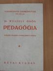 Dr. Weszely Ödön - Pedagógia [antikvár]