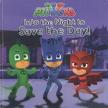 Cala Spinner - PJ Masks - Into the Night to Save the Day! [antikvár]