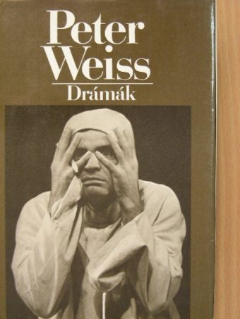 Peter Weiss - Drámák [antikvár]