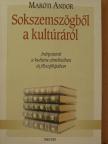 Maróti Andor - Sokszemszögből a kultúráról [antikvár]