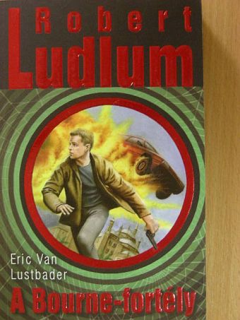 Eric van Lustbader - A Bourne-fortély [antikvár]