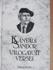 Kányádi Sándor - Kányádi Sándor válogatott versei [antikvár]
