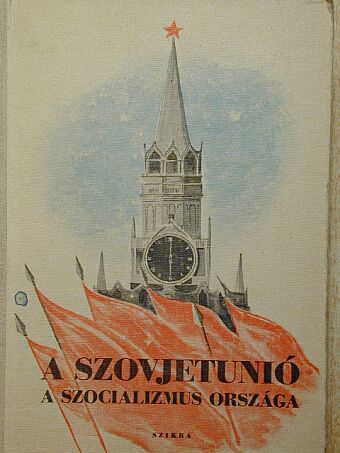 A. L. Szidorov - A Szovjetunió a szocializmus országa [antikvár]