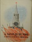A. L. Szidorov - A Szovjetunió a szocializmus országa [antikvár]