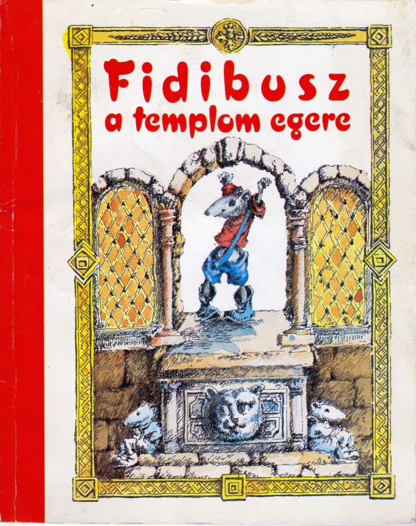 Lukáts János - Fidibusz a templom egere [antikvár]