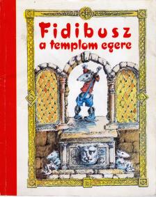 Lukáts János - Fidibusz a templom egere [antikvár]