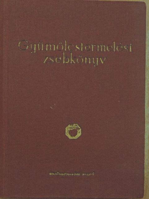 Galli János - Gyümölcstermelési zsebkönyv [antikvár]