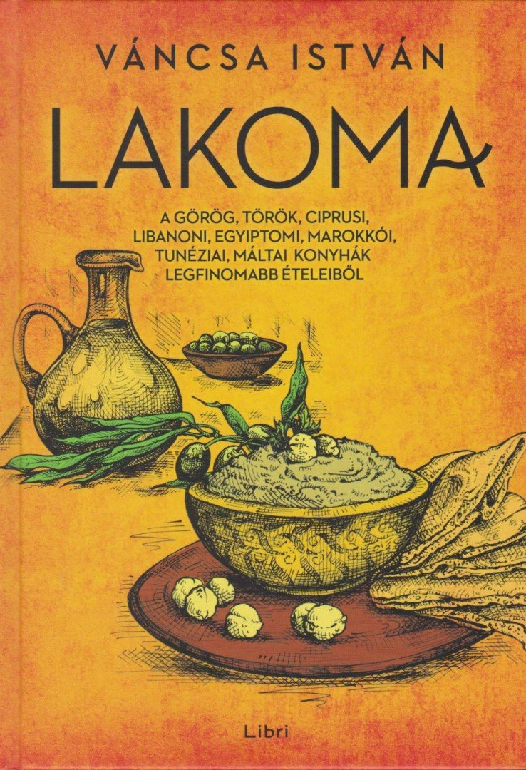 Váncsa István - Lakoma I. [antikvár]