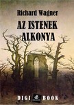 Richard Wagner - Az Istenek alkonya [eKönyv: epub, mobi]