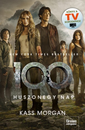 Kass Morgan - Huszonegy nap (100 sorozat 2. rész) [eKönyv: epub, mobi]