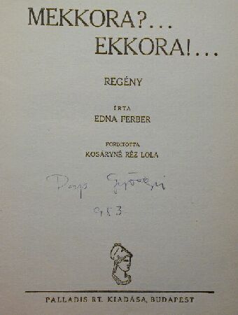 Edna Ferber - Mekkora?... Ekkora!... [antikvár]