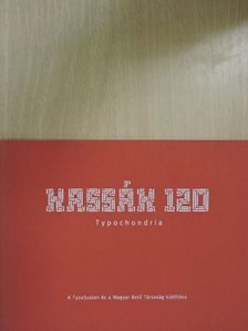 Szőnyei György - Kassák 120 Typochondria [antikvár]