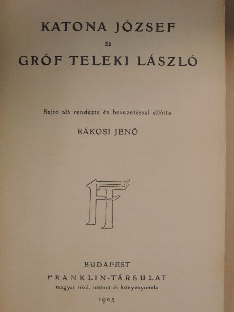 Gróf Teleki László - Katona József és Gróf Teleki László [antikvár]