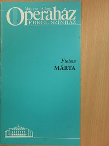 Flotow - Flotow: Márta [antikvár]