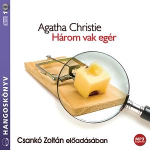 Agatha Christie - HÁROM VAK EGÉR - HANGOSKÖNYV MP3