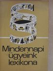 Dr. Ádám László - Mindennapi ügyeink lexikona [antikvár]