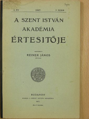 A Szent István Akadémia értesítője 1917. [antikvár]