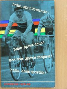 Manfred Gebhardt - Hallo, sportfreunde!/Hello, sport-fans!/Hallo, amis sportifs [antikvár]