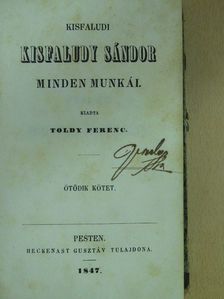 Kisfaludi Kisfaludy Sándor - Kisfaludi Kisfaludy Sándor minden munkái V-VI. (töredék) [antikvár]
