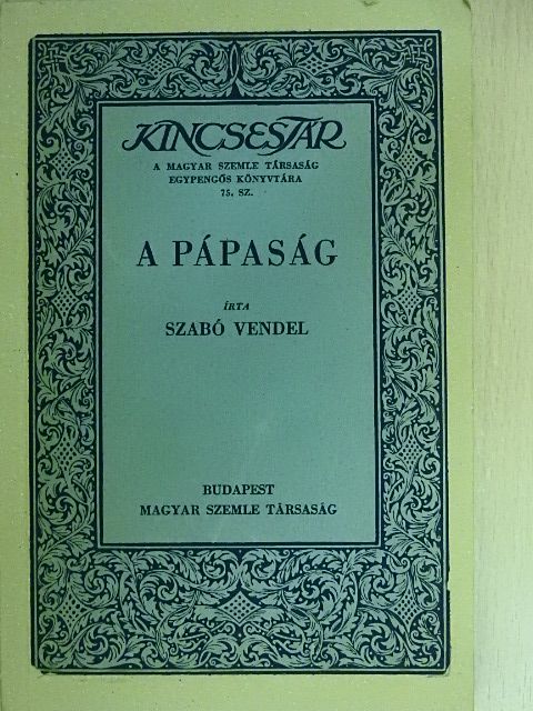 Szabó Vendel - A pápaság [antikvár]