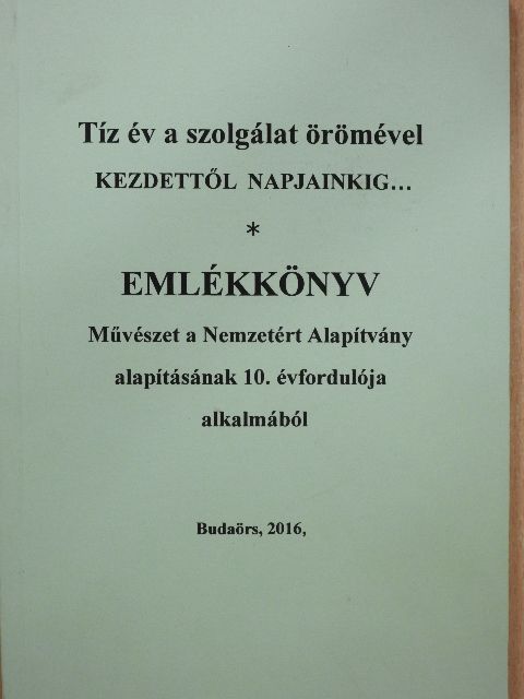 Ambrus András - Tíz év a szolgálat örömével [antikvár]